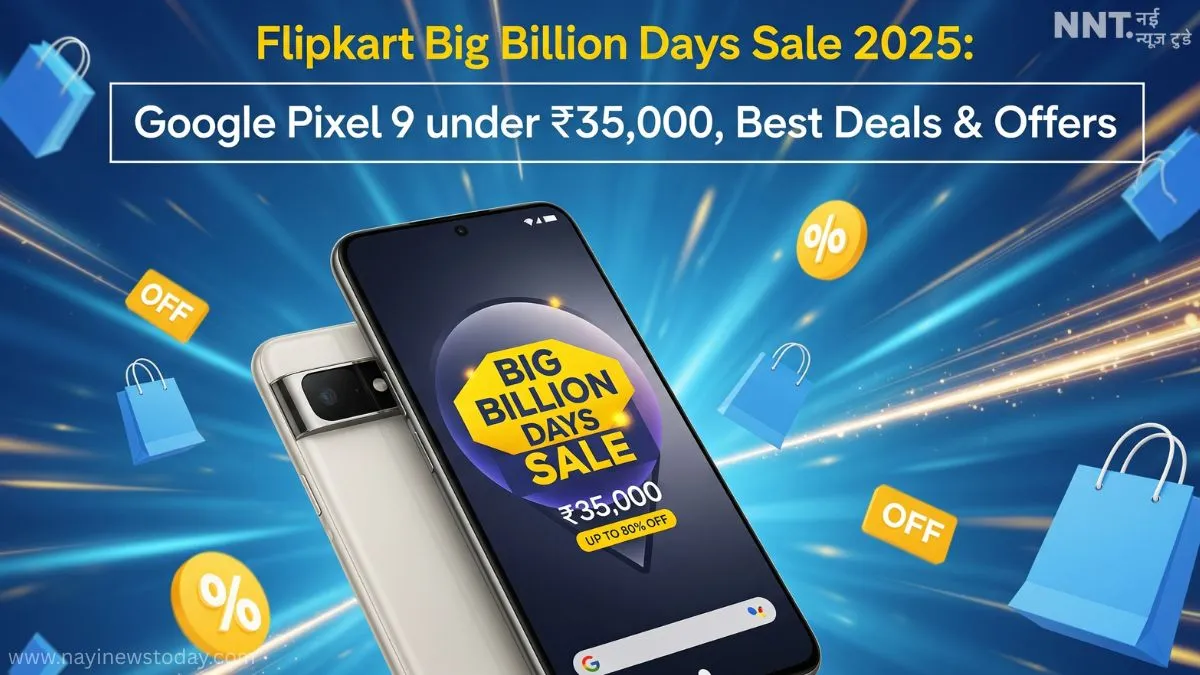 Google Pixel 9 Flipkart Big Billion Days Sale 2025